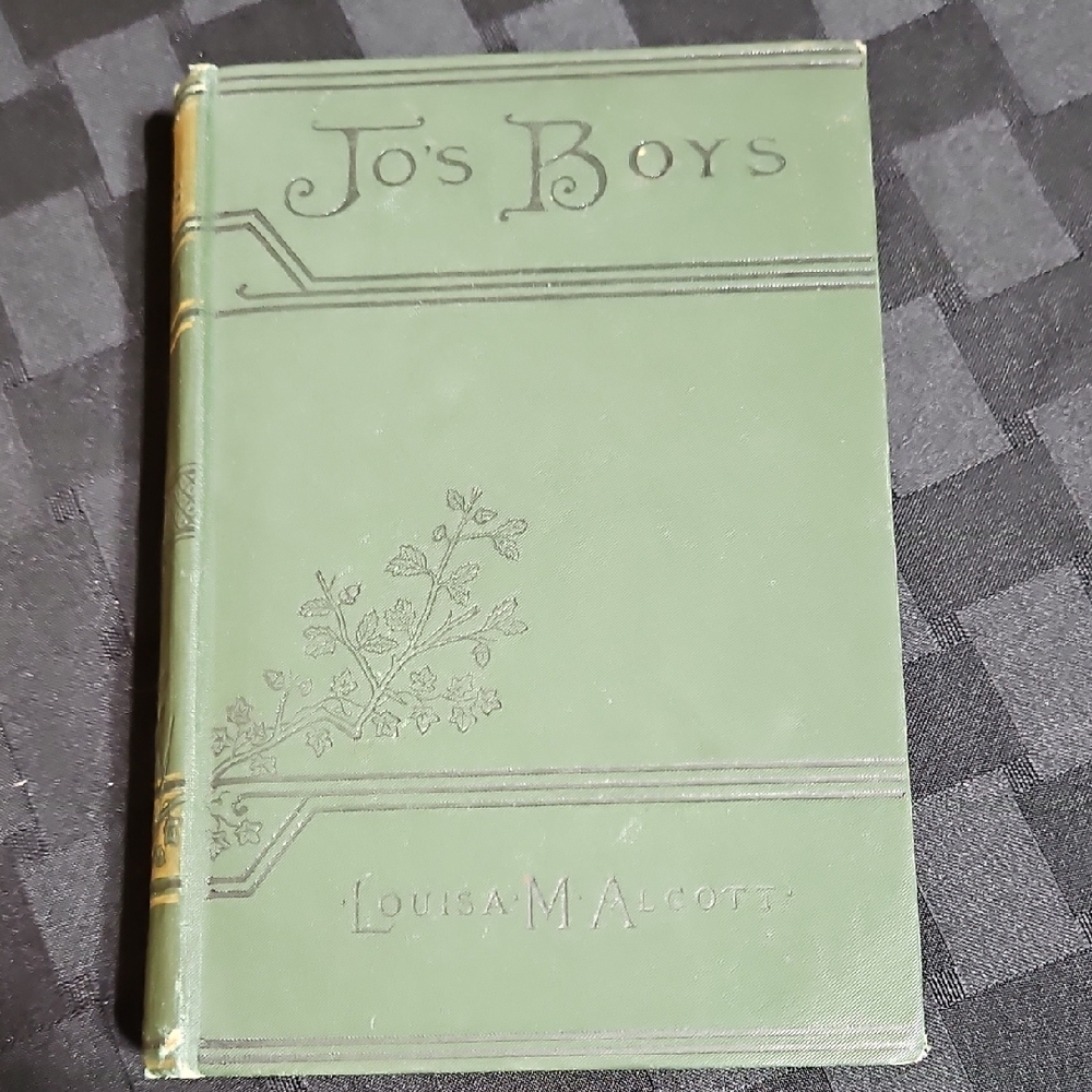 Antique 1899 'Jo’s Boys' Hardcover Book by Louisa May Alcott
